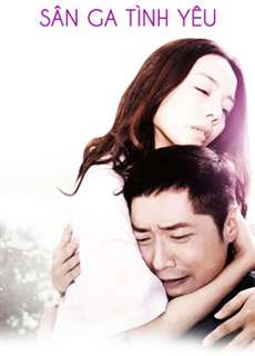 Sân Ga Tình Yêu - The Next Station is Marriage - (2015) - PhimMoi2024 - Website xem phim miễn phí tốt nhất