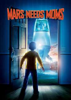 Sao Hỏa Cần Mẹ - Mars Needs Moms - (2011) - PhimMoi2024 - Website xem phim miễn phí tốt nhất