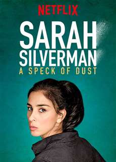 Sarah Silverman: Một Đốm Bụi - Sarah Silverman: A Speck Of Dust - (2017) - PhimMoi2024 - Website xem phim miễn phí tốt nhất