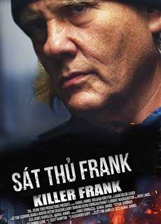 Sát Thủ Frank - Killer Frank - (2015) - PhimMoi2024 - Website xem phim miễn phí tốt nhất