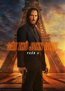 Sát Thủ John Wick: Phần 4 - John Wick: Chapter 4 - (2023) - PhimMoi2024 - Website xem phim miễn phí tốt nhất