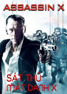 Sát Thủ Mật Danh X - Assassin X - (2017) - PhimMoi2024 - Website xem phim miễn phí tốt nhất