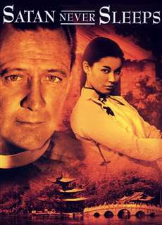 Satan Không Bao Giờ Ngủ - Satan Never Sleeps - (1962) - PhimMoi2024 - Website xem phim miễn phí tốt nhất