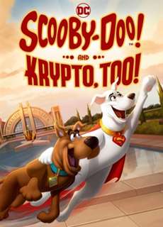 Scooby-Doo! And Krypto, Too! - Scooby-Doo! And Krypto, Too! - (2023) - PhimMoi2024 - Website xem phim miễn phí tốt nhất
