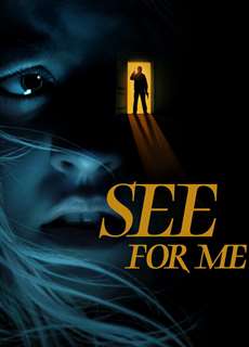 See for Me - See for Me - (2021) - PhimMoi2024 - Website xem phim miễn phí tốt nhất