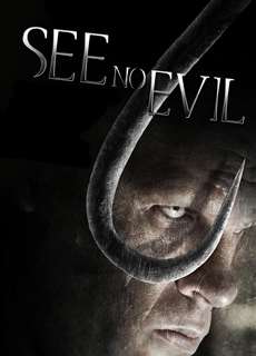 See No Evil - See No Evil - (2006) - PhimMoi2024 - Website xem phim miễn phí tốt nhất