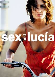 Sex and Lucía - Sex and Lucía - (2001) - PhimMoi2024 - Website xem phim miễn phí tốt nhất