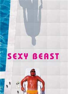 Sexy Beast - Sexy Beast - (2002) - Website xem phim miễn phí tốt nhất