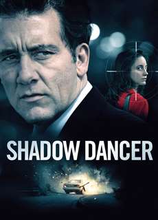 Shadow Dancer - Shadow Dancer - (2012) - PhimMoi2024 - Website xem phim miễn phí tốt nhất