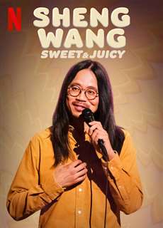 Sheng Wang: Ngọt và mọng nước - Sheng Wang: Sweet and Juicy - (2022) - PhimMoi2024 - Website xem phim miễn phí tốt nhất