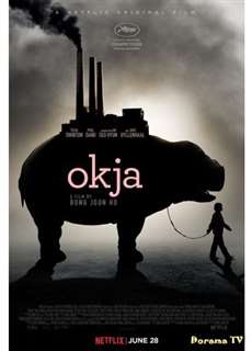 Siêu lợn Okja - Okja - (2017) - PhimMoi2024 - Website xem phim miễn phí tốt nhất