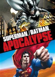 Siêu Nhân và Người Dơi: Khải Huyền - Superman Batman: Apocalypse - (2010) - PhimMoi2024 - Website xem phim miễn phí tốt nhất