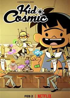 Siêu nhóc vũ trụ (Phần 1) - Kid Cosmic (Season 1) - (2021) - PhimMoi2024 - Website xem phim miễn phí tốt nhất