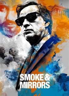 Smoke & Mirrors - Smoke & Mirrors - (2016) - PhimMoi2024 - Website xem phim miễn phí tốt nhất
