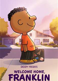 Snoopy Giới Thiệu: Chào Mừng Bạn Về Nhà, Franklin - Snoopy Presents: Welcome Home, Franklin - Snoopy Presents: Welcome Home, Franklin - (2024) - PhimMoi2024 - Website xem phim miễn phí tốt nhất