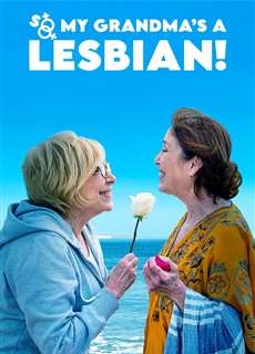 So My Grandma's a Lesbian! - So My Grandma's a Lesbian! - (2019) - Website xem phim miễn phí tốt nhất