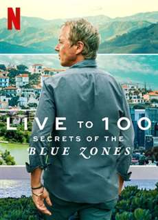 Sống đến 100: Bí quyết của Blue Zones - Live to 100: Secrets of the Blue Zones - (2023) - PhimMoi2024 - Website xem phim miễn phí tốt nhất