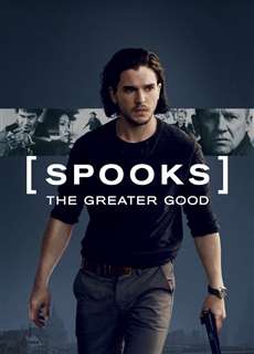 Spooks: The Greater Good - Spooks: The Greater Good - (2015) - PhimMoi2024 - Website xem phim miễn phí tốt nhất