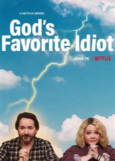Sứ giả ngốc nghếch của Chúa - God's Favorite Idiot - (2022) - PhimMoi2024 - Website xem phim miễn phí tốt nhất