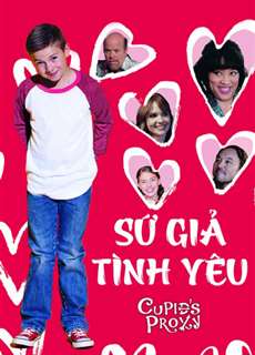 Sứ Giả Tình Yêu - Cupid's Proxy - (2017) - PhimMoi2024 - Website xem phim miễn phí tốt nhất