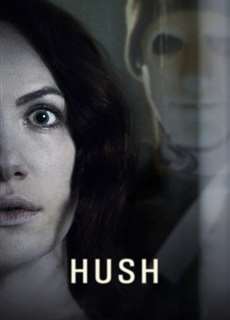 Sự Im Lặng Chết Người - Hush - (2016) - PhimMoi2024 - Website xem phim miễn phí tốt nhất