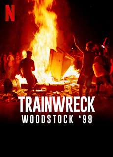 Sự kiện thảm họa: Woodstock 99 - Trainwreck: Woodstock '99 - (2022) - PhimMoi2024 - Website xem phim miễn phí tốt nhất