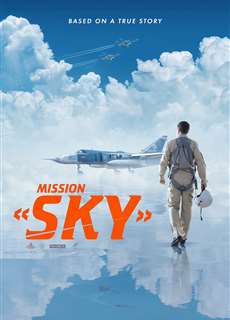 Sứ Mệnh Bầu Trời - Mission Sky (Nebo) - (2021) - PhimMoi2024 - Website xem phim miễn phí tốt nhất