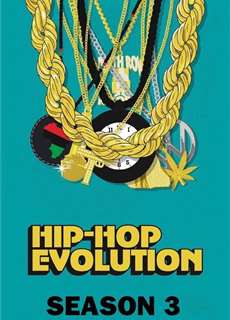 Sự phát triển của Hip-Hop (Phần 3) - Hip-Hop Evolution (Season 3) - (2019) - PhimMoi2024 - Website xem phim miễn phí tốt nhất