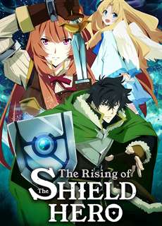 Sự Vùng Lên Của Dũng Sĩ Khiên - Tate no Yuusha no Nariagari, The Rising of the Shield Hero - (2019) - PhimMoi2024 - Website xem phim miễn phí tốt nhất