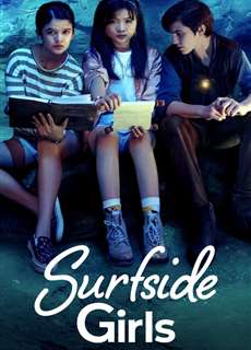 Những Cô Gái Xứ Surfside - Surfside Girls - (2022) - PhimMoi2024 - Website xem phim miễn phí tốt nhất