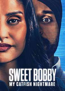 Sweet Bobby: Ác Mộng Lừa Tình - Sweet Bobby: My Catfish Nightmare - (2024) - PhimMoi2024 - Website xem phim miễn phí tốt nhất