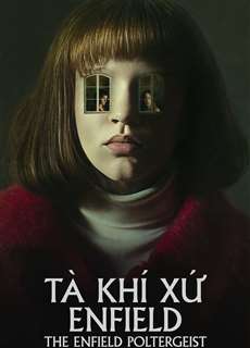 Tà Khí Xứ Enfield  - The Enfield Poltergeist - (2023) - PhimMoi2024 - Website xem phim miễn phí tốt nhất