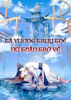 Tà Vương Truy Thê: Nữ Thần Trở Về - Be My Wife Season3 - (2021) - PhimMoi2024 - Website xem phim miễn phí tốt nhất