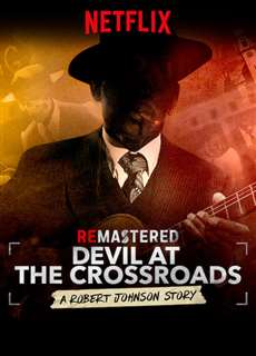Tái hiện: Ác quỷ ở ngã tư đường - ReMastered: Devil at the Crossroads - (2019) - Website xem phim miễn phí tốt nhất