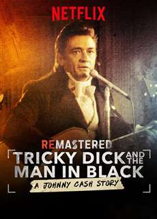 Tái hiện: Nixon và người đàn ông áo đen - ReMastered: Tricky Dick & The Man in Black - (2018) - PhimMoi2024 - Website xem phim miễn phí tốt nhất