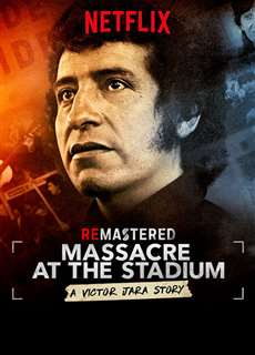 Tái hiện: Thảm sát ở sân vận động - ReMastered: Massacre at the Stadium - (2019) - Website xem phim miễn phí tốt nhất