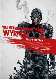 Tận Diệt - Wyrmwood: Road Of The Dead - (2015) - PhimMoi2024 - Website xem phim miễn phí tốt nhất