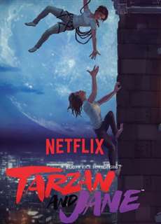 Tarzan và Jane (Phân 2) - Edgar Rice Burroughs' Tarzan and Jane (Season 2) - (2018) - PhimMoi2024 - Website xem phim miễn phí tốt nhất