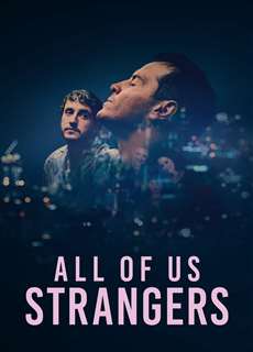 Tất cả chúng ta đều là người lạ - All of Us Strangers - (2023) - PhimMoi2024 - Website xem phim miễn phí tốt nhất