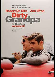 Tay chơi không tuổi - Dirty Grandpa - (2016) - PhimMoi2024 - Website xem phim miễn phí tốt nhất