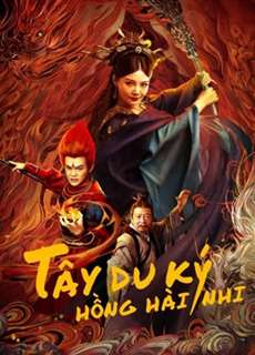 Tây Du Ký Hồng Hài Nhi - The Journey to The West: Demon's Child - (2021) - PhimMoi2024 - Website xem phim miễn phí tốt nhất