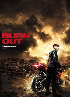 Tay đua siêu phàm - Burn Out - (2017) - PhimMoi2024 - Website xem phim miễn phí tốt nhất
