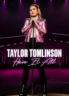 Taylor Tomlinson: Có tất cả - Taylor Tomlinson: Have It All - (2024) - PhimMoi2024 - Website xem phim miễn phí tốt nhất