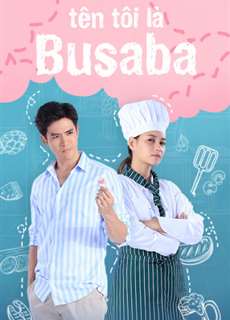 Tên Tôi Là Busaba - My Name Is Busaba  - (2020) - PhimMoi2024 - Website xem phim miễn phí tốt nhất