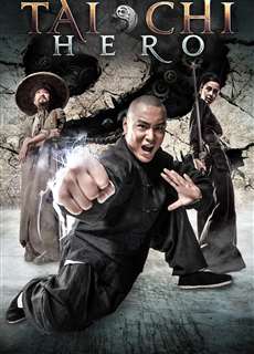 Thái Cực Quyền 2: Anh Hùng Bá Đạo - Tai Chi Hero - (2012) - PhimMoi2024 - Website xem phim miễn phí tốt nhất