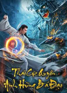 Thái Cực Quyền: Anh Hùng Bá Đạo - Tai Chi Hero - (2020) - PhimMoi2024 - Website xem phim miễn phí tốt nhất