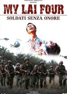 Thảm Sát Ở Mỹ Lai  - My Lai Four: Soldati senza onore - (2010) - PhimMoi2024 - Website xem phim miễn phí tốt nhất
