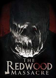 Thảm Sát Rừng Bách Tùng - The Redwood Massacre - (2014) - PhimMoi2024 - Website xem phim miễn phí tốt nhất