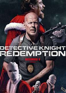 Thám Tử Knight 2 Chuộc Tội - Detective Knight: Redemption - (2022) - PhimMoi2024 - Website xem phim miễn phí tốt nhất