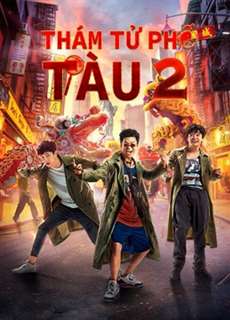 Thám Tử Phố Tàu 2 - Detective Chinatown Vol 2 - (2018) - PhimMoi2024 - Website xem phim miễn phí tốt nhất